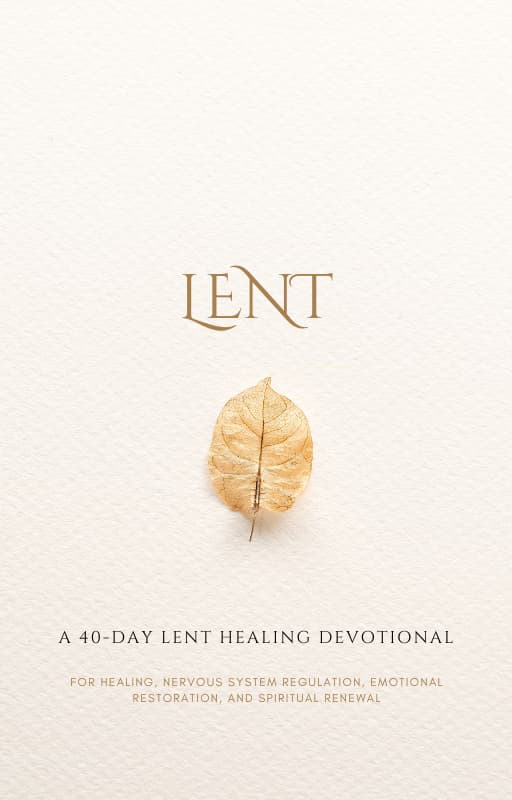 LENT: A 40 Day Devotional Journey